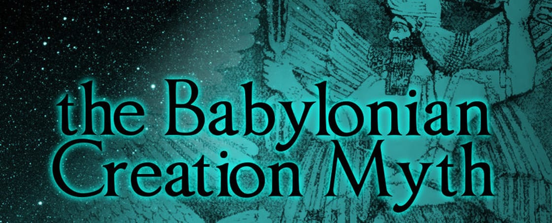 Babylonian Creation Myth